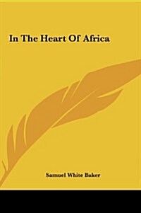In the Heart of Africa (Hardcover)