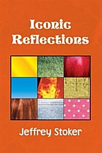 Iconic Reflections (Hardcover)