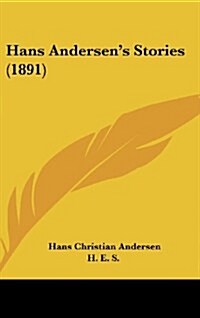 Hans Andersens Stories (1891) (Hardcover)