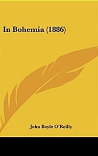 In Bohemia (1886) (Hardcover)