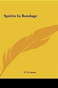 Spirits in Bondage (Hardcover)