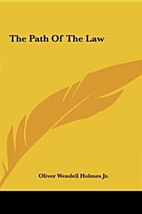 The Path of the Law (Hardcover)