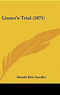 Linnets Trial (1871) (Hardcover)