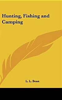 Hunting, Fishing and Camping (Hardcover)