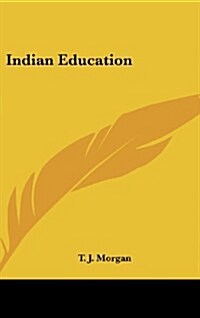 Indian Education (Hardcover)