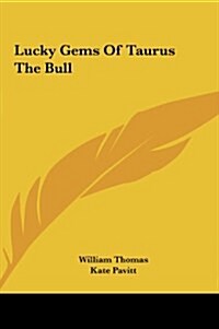 Lucky Gems of Taurus the Bull (Hardcover)