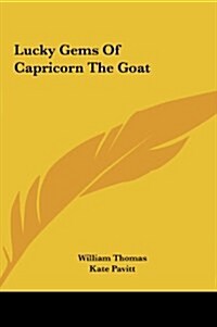 Lucky Gems of Capricorn the Goat (Hardcover)
