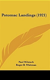 Potomac Landings (1921) (Hardcover)