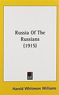 Russia of the Russians (1915) (Hardcover)