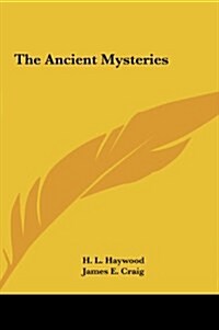 The Ancient Mysteries (Hardcover)