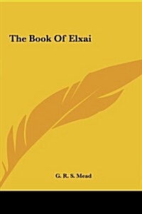 The Book of Elxai (Hardcover)
