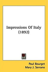 Impressions of Italy (1892) (Hardcover)