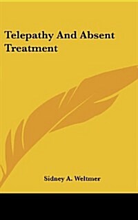 Telepathy and Absent Treatment (Hardcover)