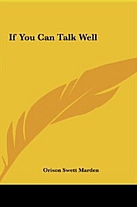 If You Can Talk Well (Hardcover)