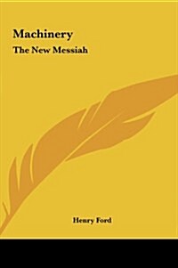 Machinery: The New Messiah (Hardcover)