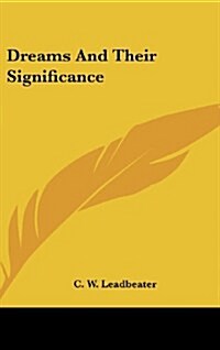 Dreams and Their Significance (Hardcover)