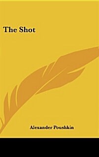 The Shot (Hardcover)