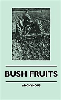 Bush Fruits (Hardcover)