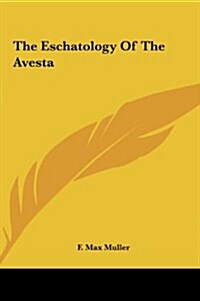 The Eschatology of the Avesta (Hardcover)