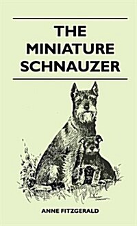 The Miniature Schnauzer (Hardcover)