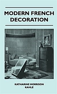 Modern French Decoration (Hardcover)