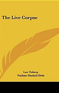 The Live Corpse (Hardcover)