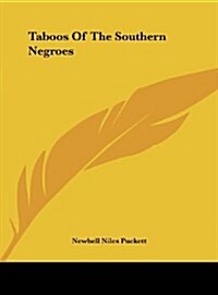 Taboos of the Southern Negroes (Hardcover)