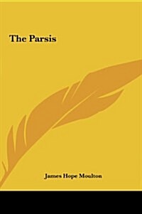 The Parsis (Hardcover)