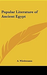 Popular Literature of Ancient Egypt (Hardcover)