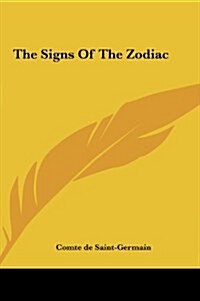 The Signs of the Zodiac (Hardcover)