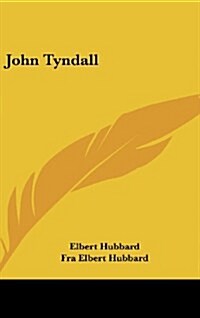 John Tyndall (Hardcover)