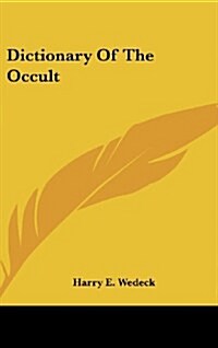 Dictionary of the Occult (Hardcover)