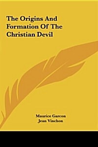 The Origins and Formation of the Christian Devil (Hardcover)