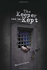 The Keeper and the Kept (Hardcover)