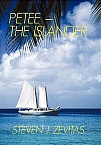 Petee - The Islander: Petee (Hardcover)