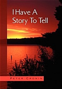 I Have a Story to Tell (Hardcover)