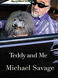 Teddy and Me: Confessions of a Service Human (Hardcover)