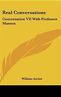 Real Conversations: Conversation VII with Professor Masson (Hardcover)