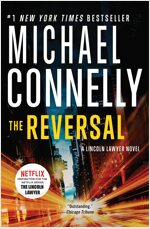 The Reversal (A Lincoln Lawyer Novel #3) (Paperback)