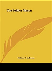 The Soldier Mason (Hardcover)