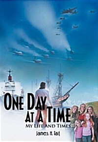 One Day at a Time: My Lfe and Times (Hardcover)