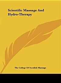 Scientific Massage and Hydro-Therapy (Hardcover)
