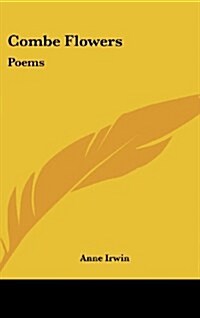 Combe Flowers: Poems (Hardcover)