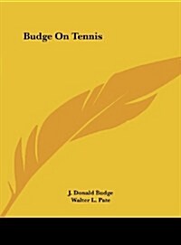 Budge on Tennis (Hardcover)