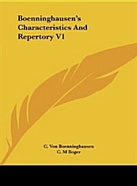 Boenninghausens Characteristics and Repertory V1 (Hardcover)