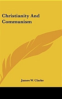 Christianity and Communism (Hardcover)
