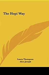 The Hopi Way (Hardcover)