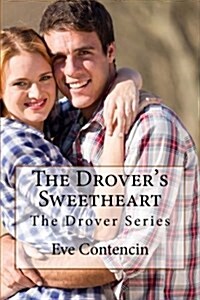 The Drovers Sweetheart: Conrane Productions (Paperback)