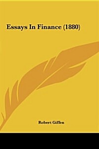 Essays in Finance (1880) (Hardcover)