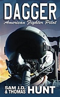 Dagger: American Fighter Pilot (Paperback)